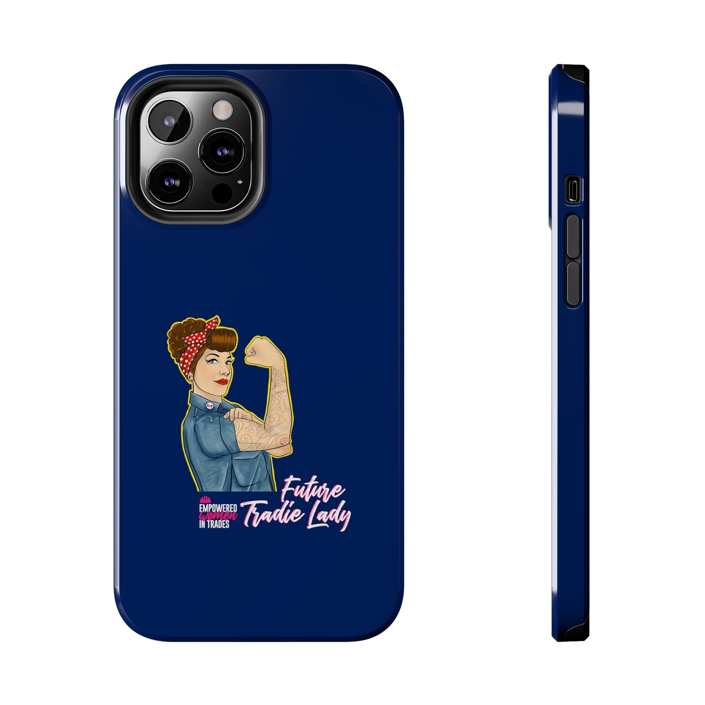 Future Tradie Lady Tough Phone Cases
