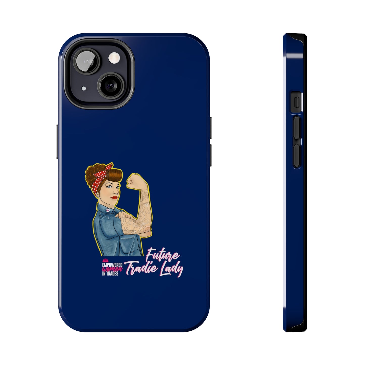 Future Tradie Lady Tough Phone Cases