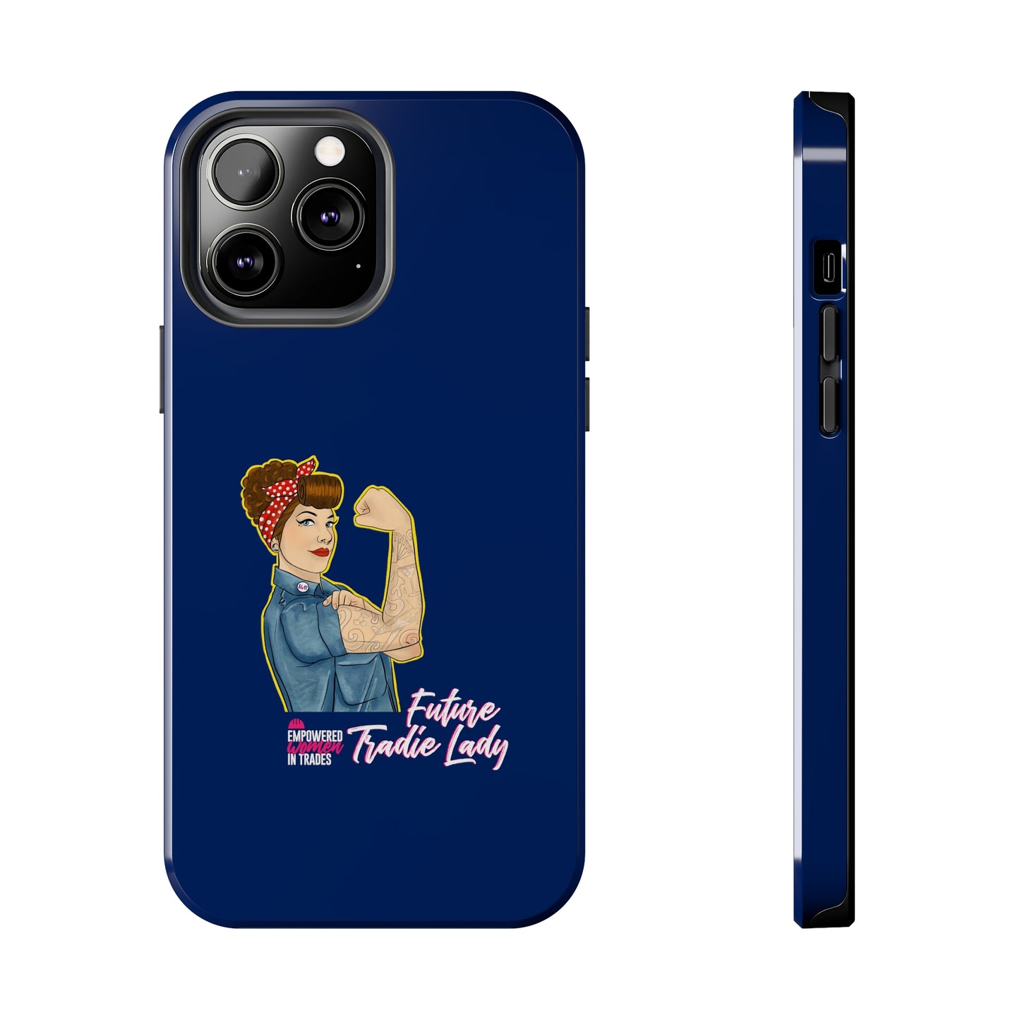 Future Tradie Lady Tough Phone Cases