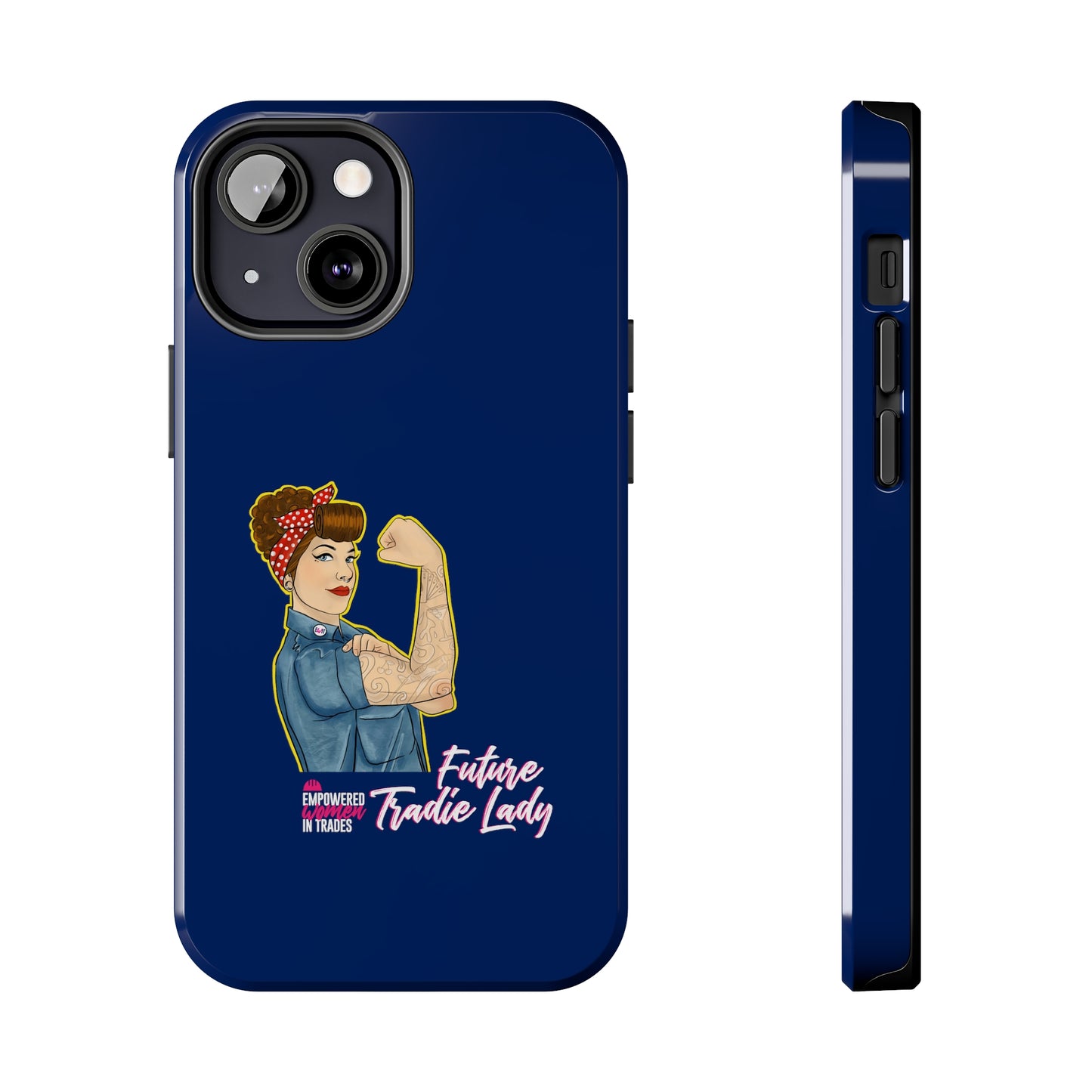 Future Tradie Lady Tough Phone Cases