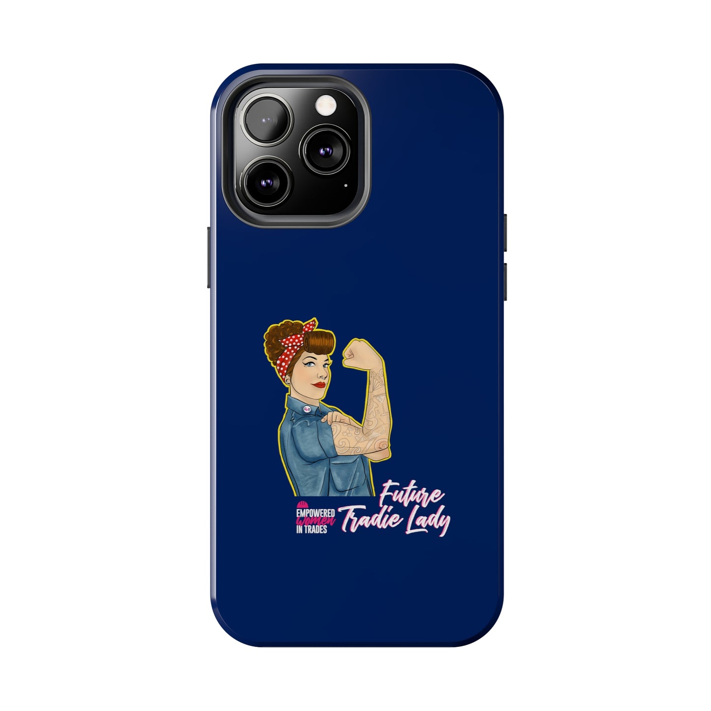 Future Tradie Lady Tough Phone Cases