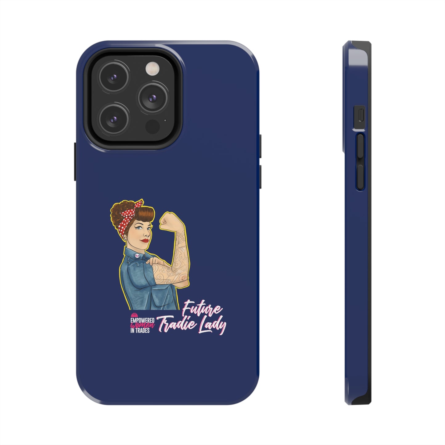 Future Tradie Lady Tough Phone Cases