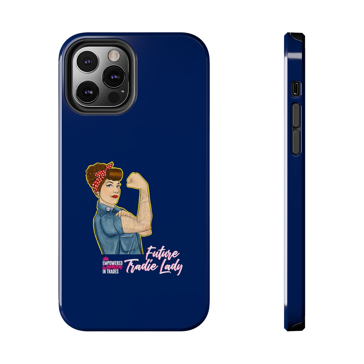 Future Tradie Lady Tough Phone Cases
