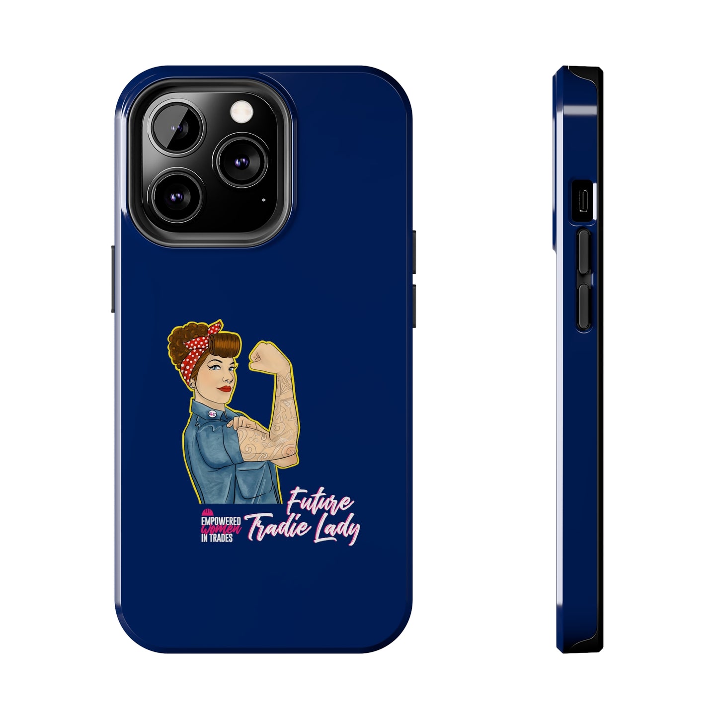 Future Tradie Lady Tough Phone Cases