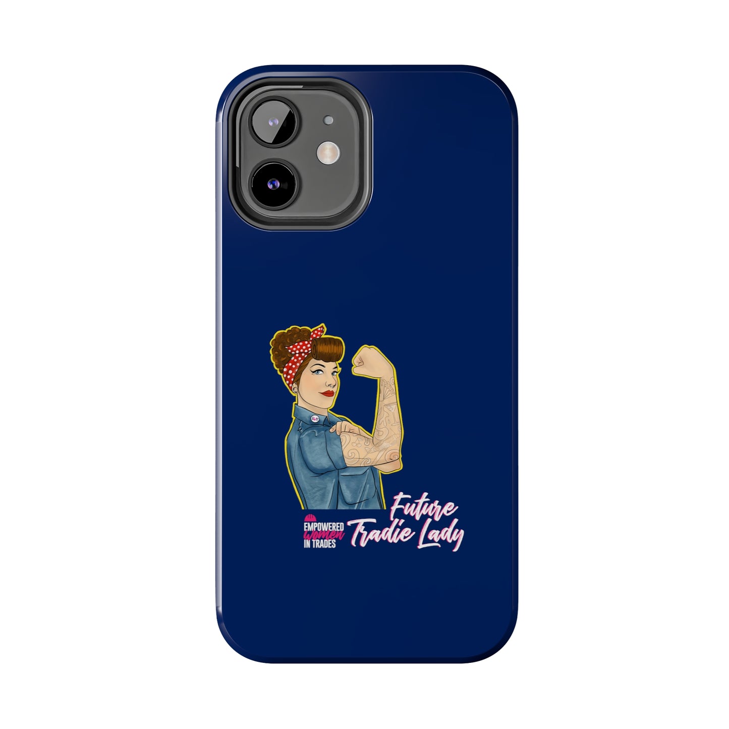 Future Tradie Lady Tough Phone Cases