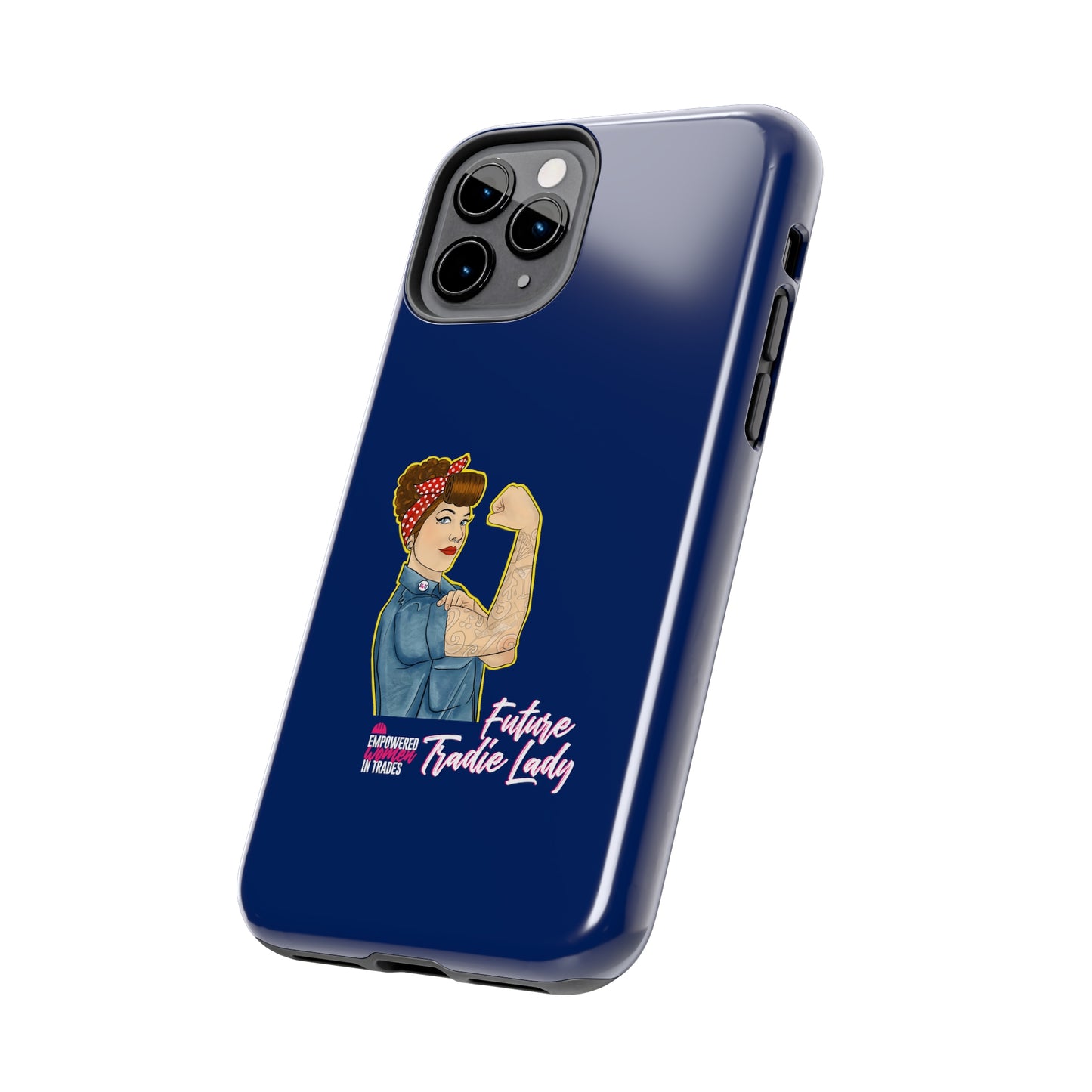 Future Tradie Lady Tough Phone Cases