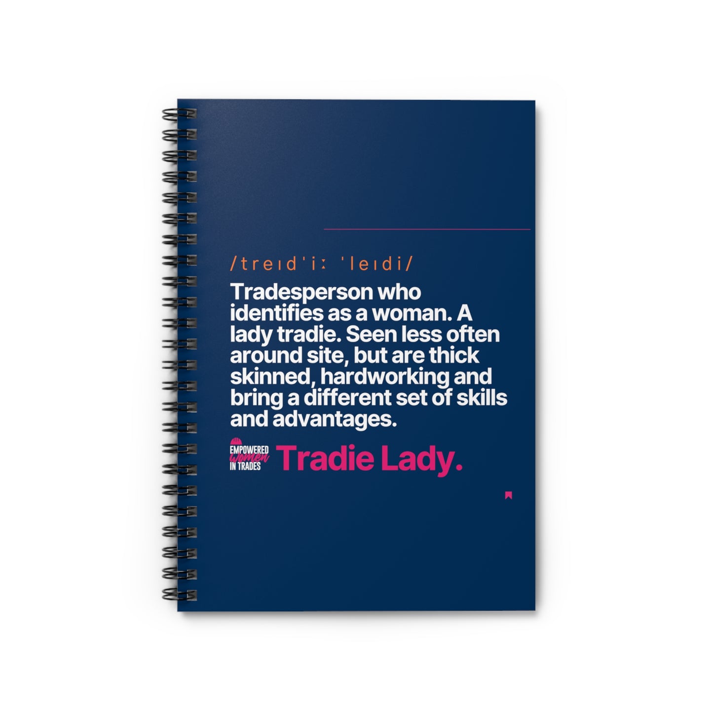 Tradie Lady Spiral Notebook