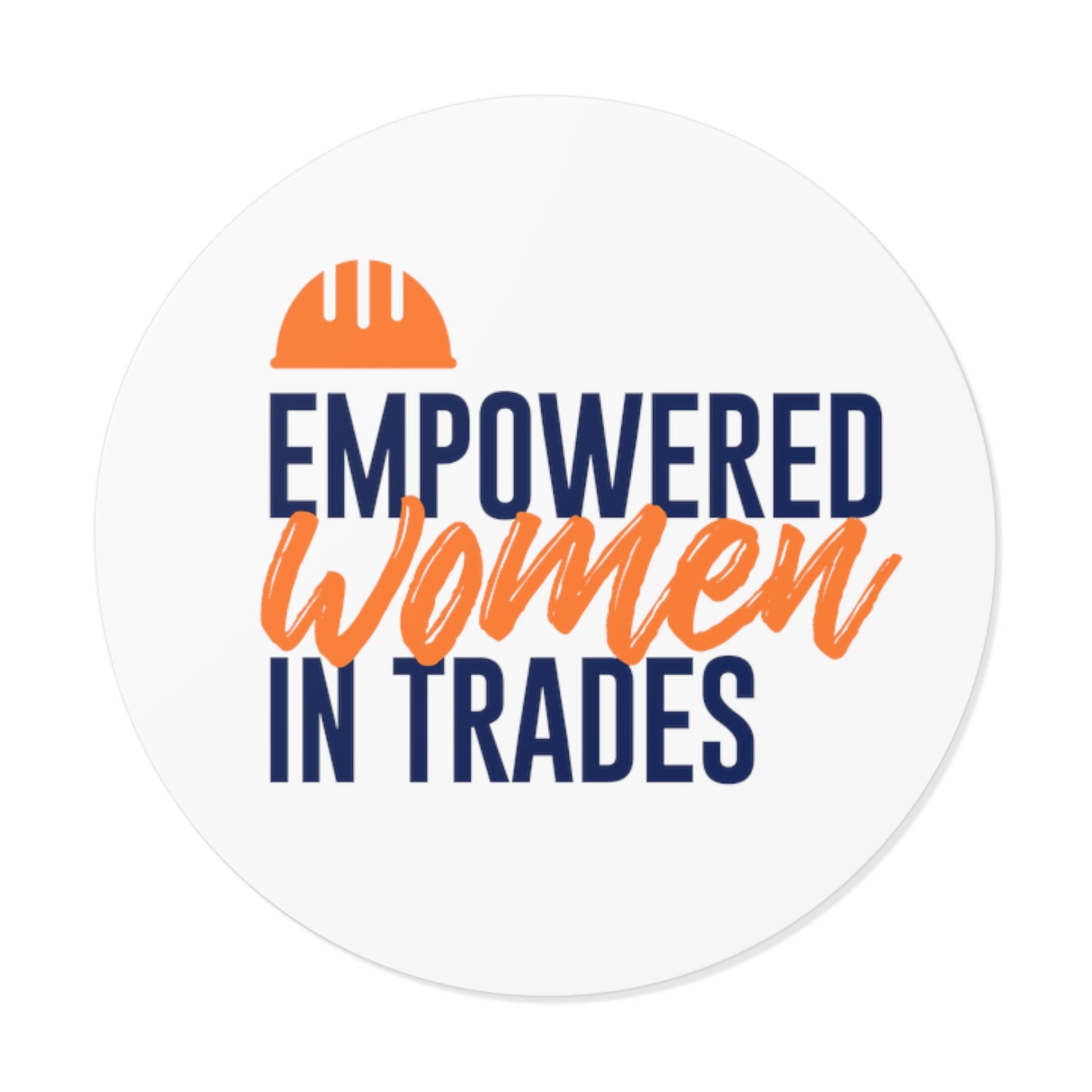 Empowered Orange Round Vinyl Stickers