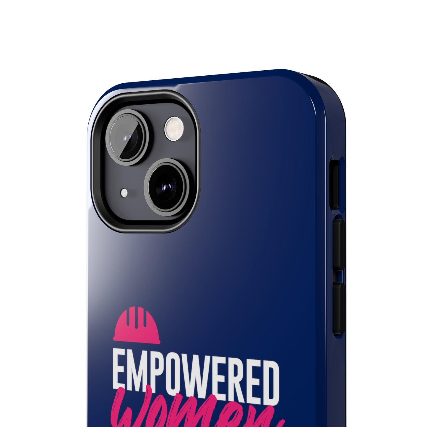 Empowered Tough Phone Cases