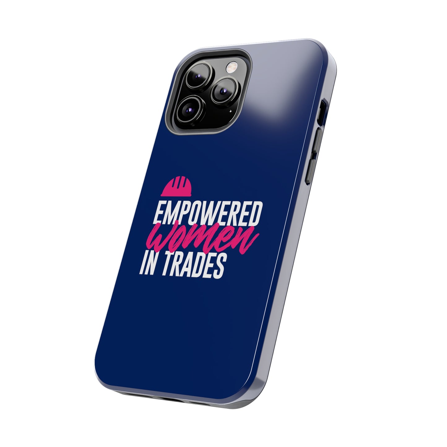 Empowered Tough Phone Cases