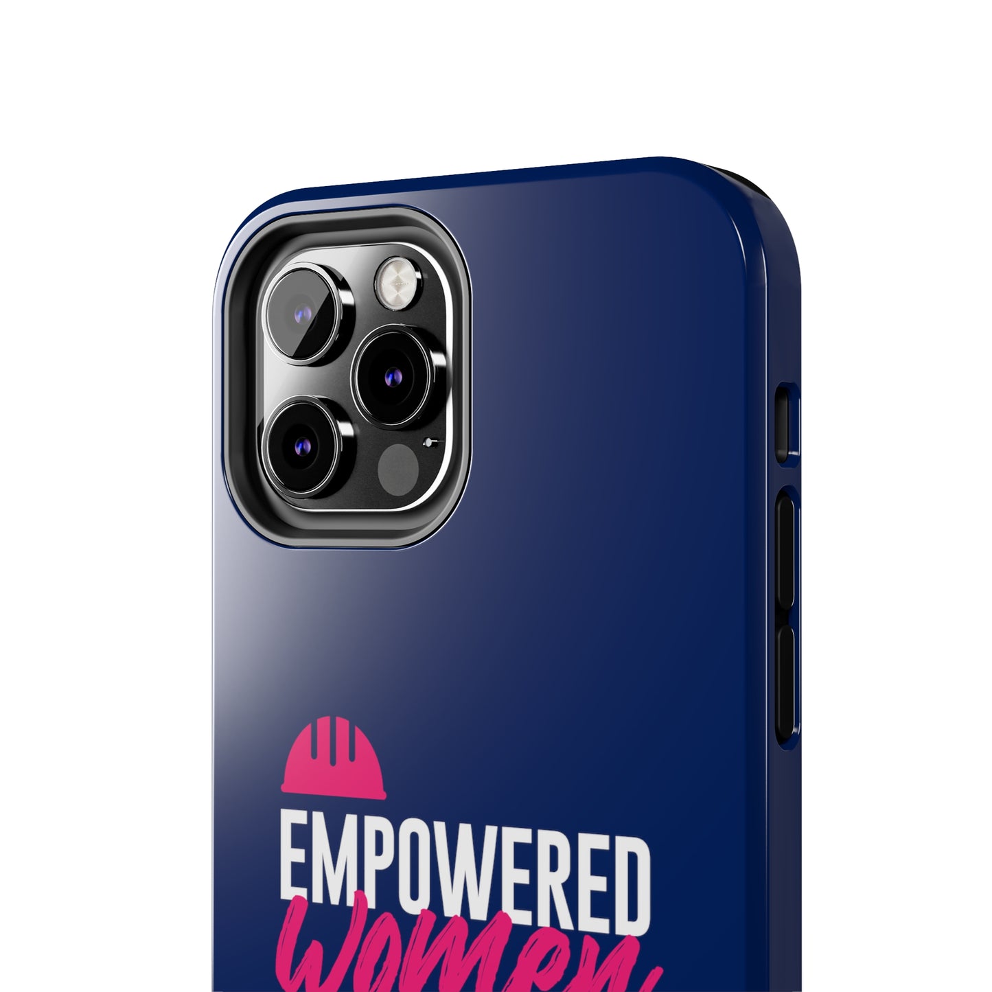 Empowered Tough Phone Cases