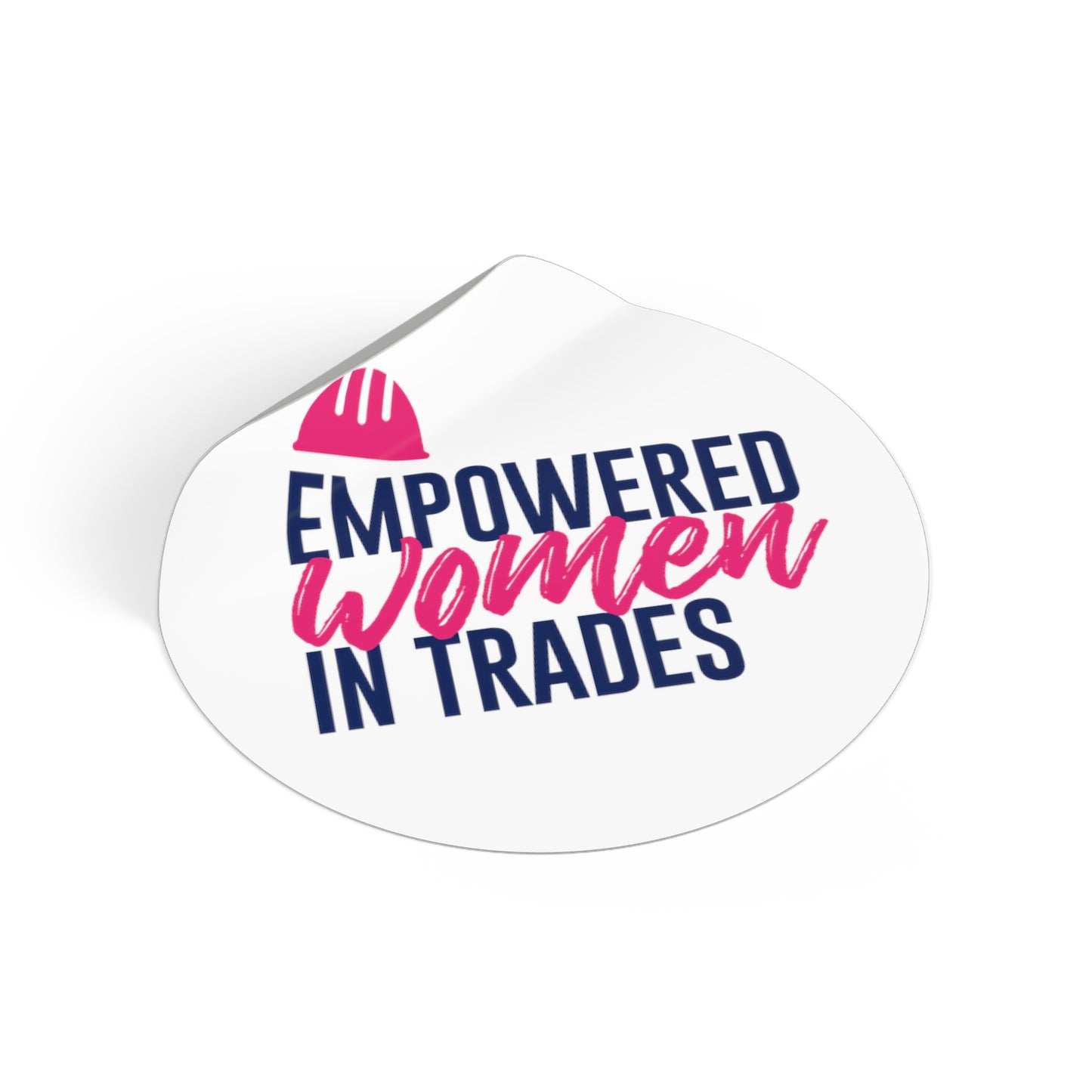 Empowered Round Vinyl Stickers