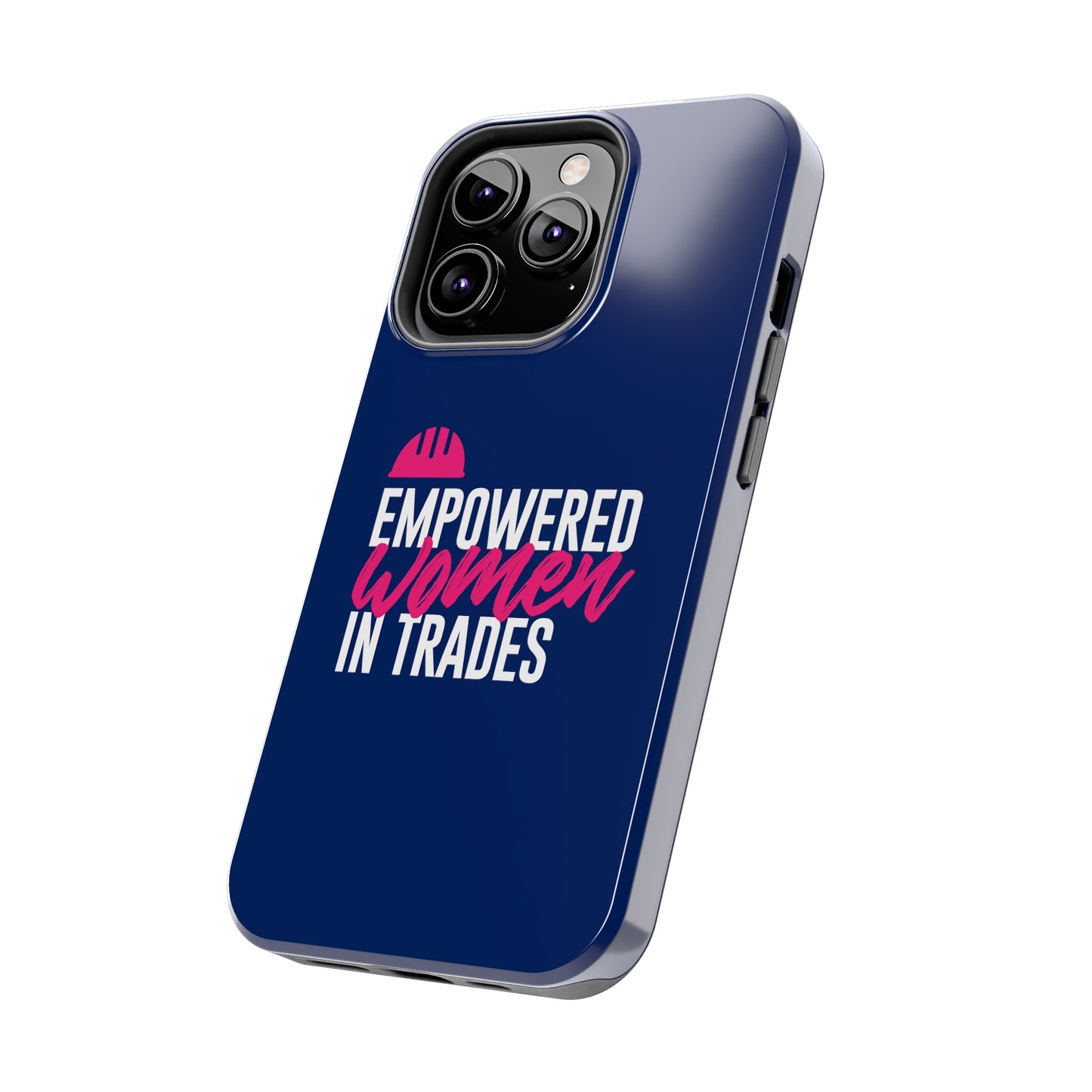 Empowered Tough Phone Cases