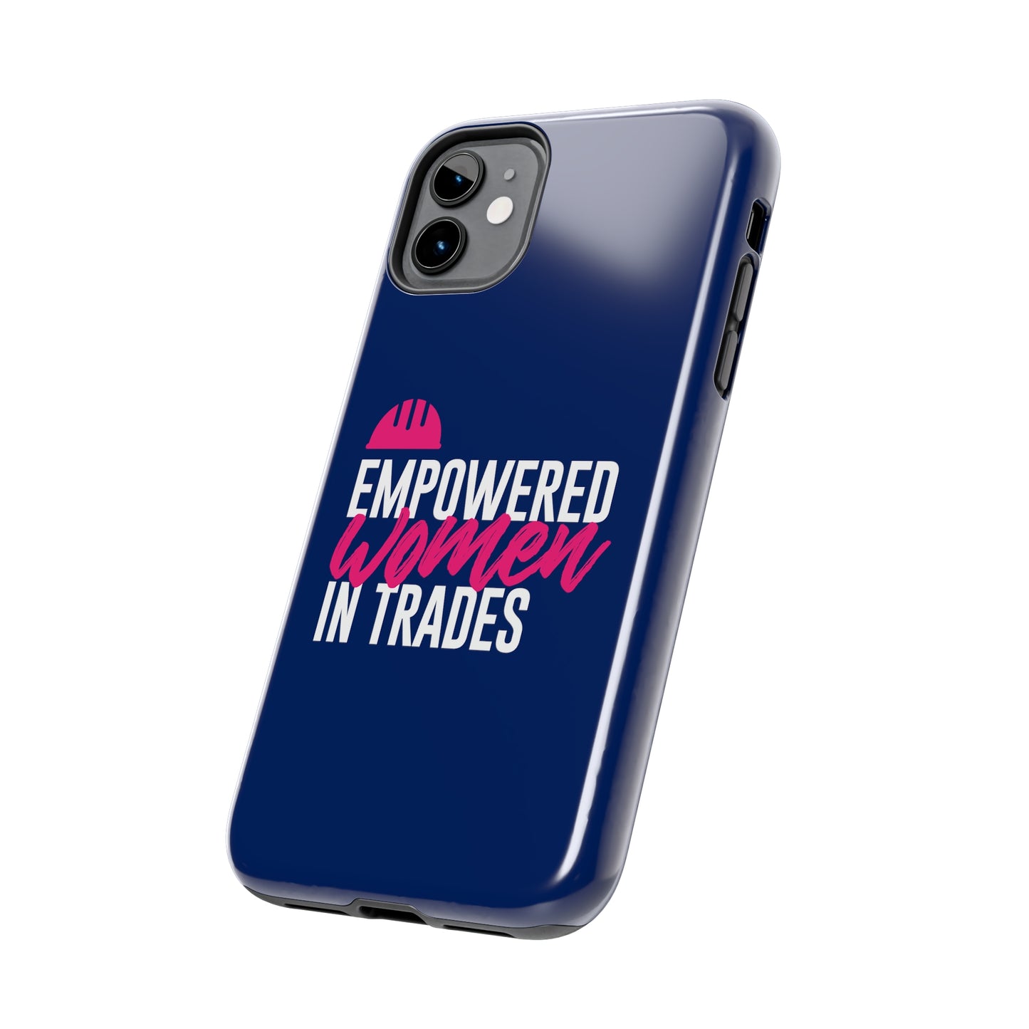 Empowered Tough Phone Cases