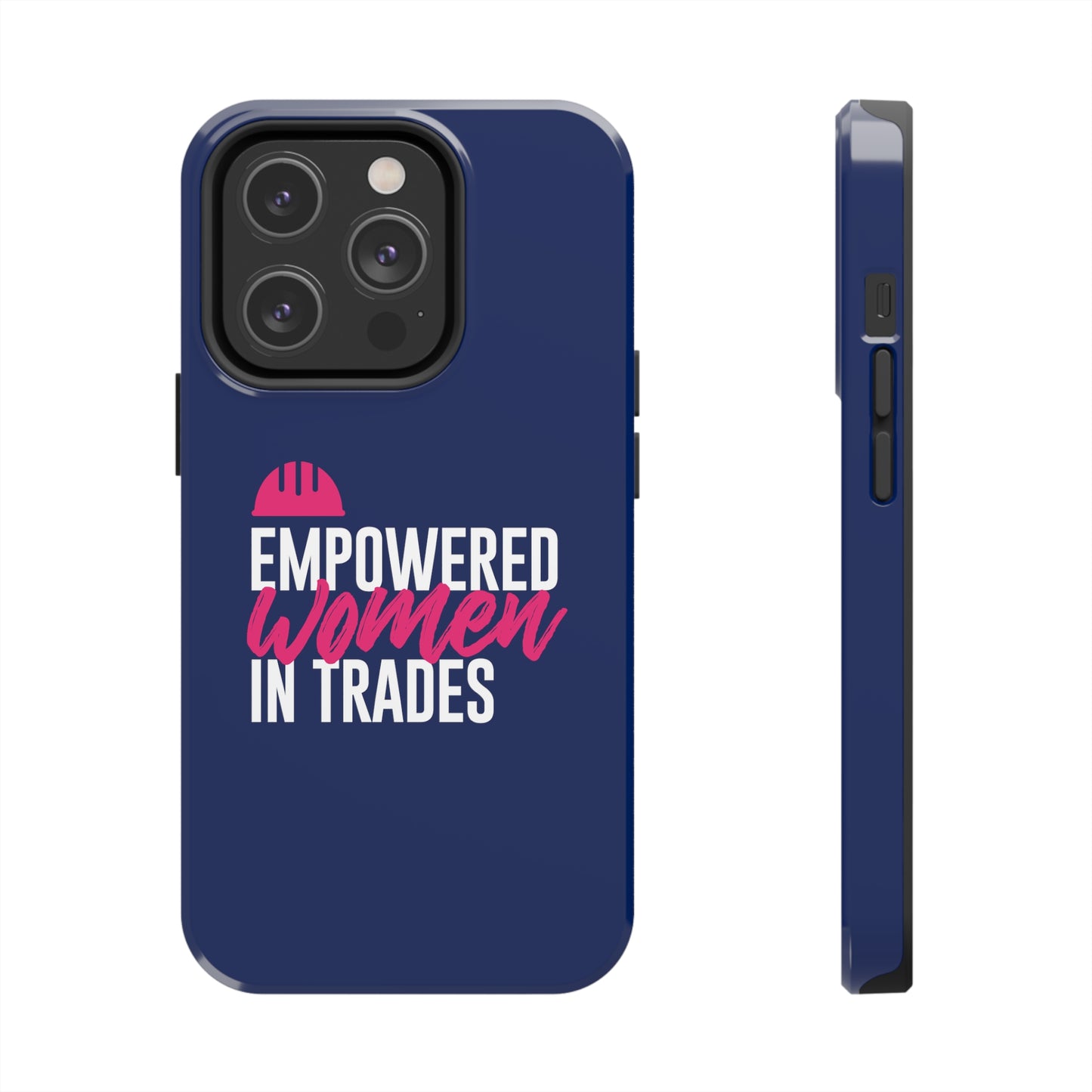 Empowered Tough Phone Cases