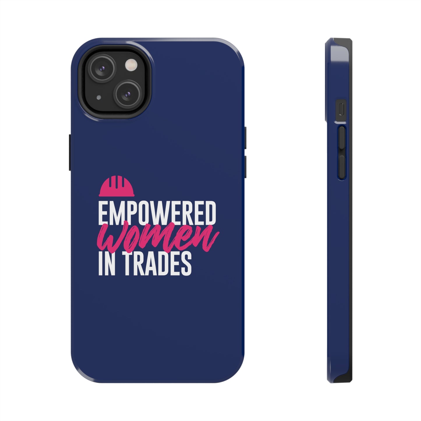 Empowered Tough Phone Cases