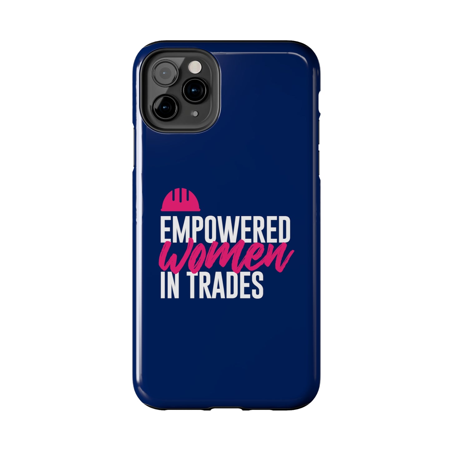 Empowered Tough Phone Cases