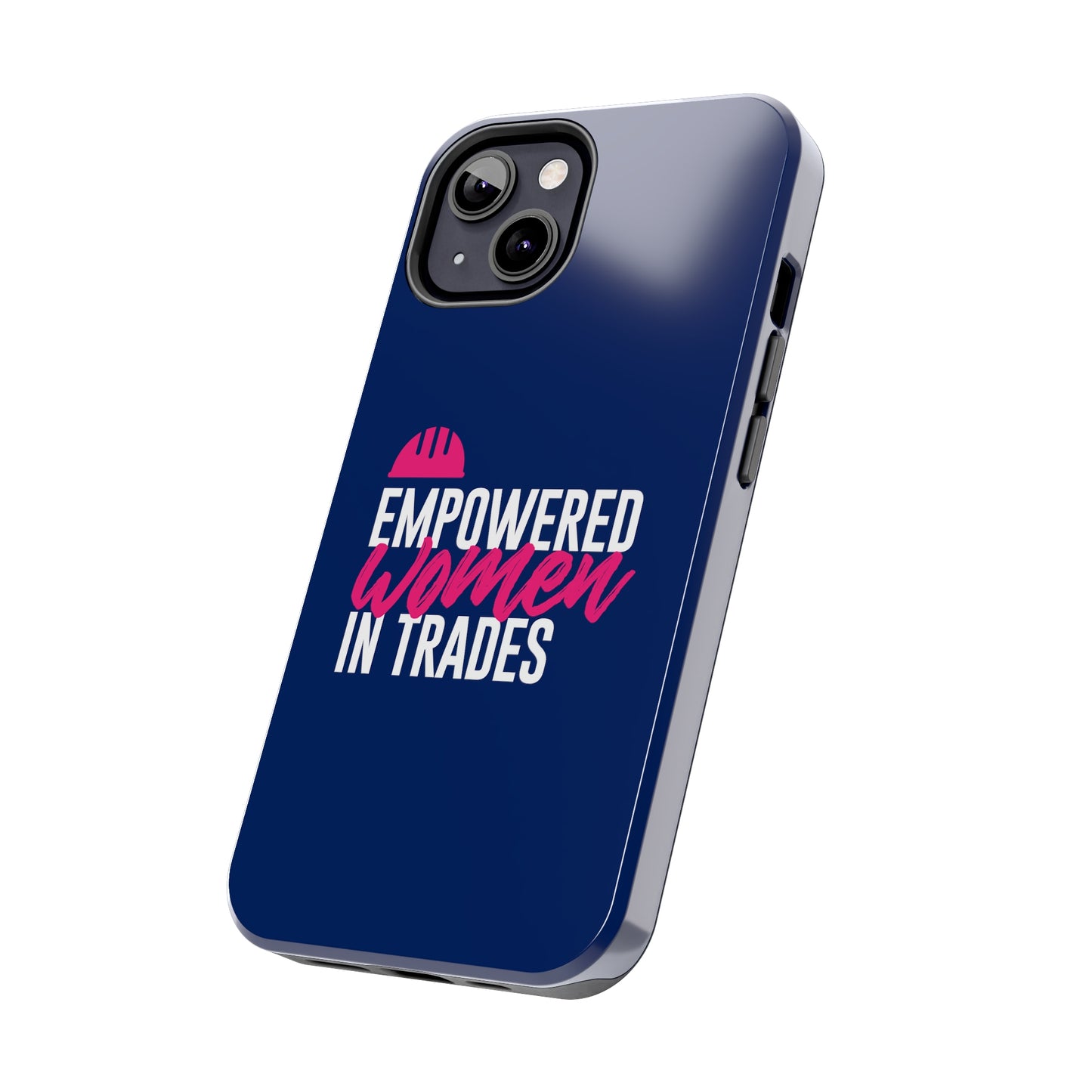 Empowered Tough Phone Cases