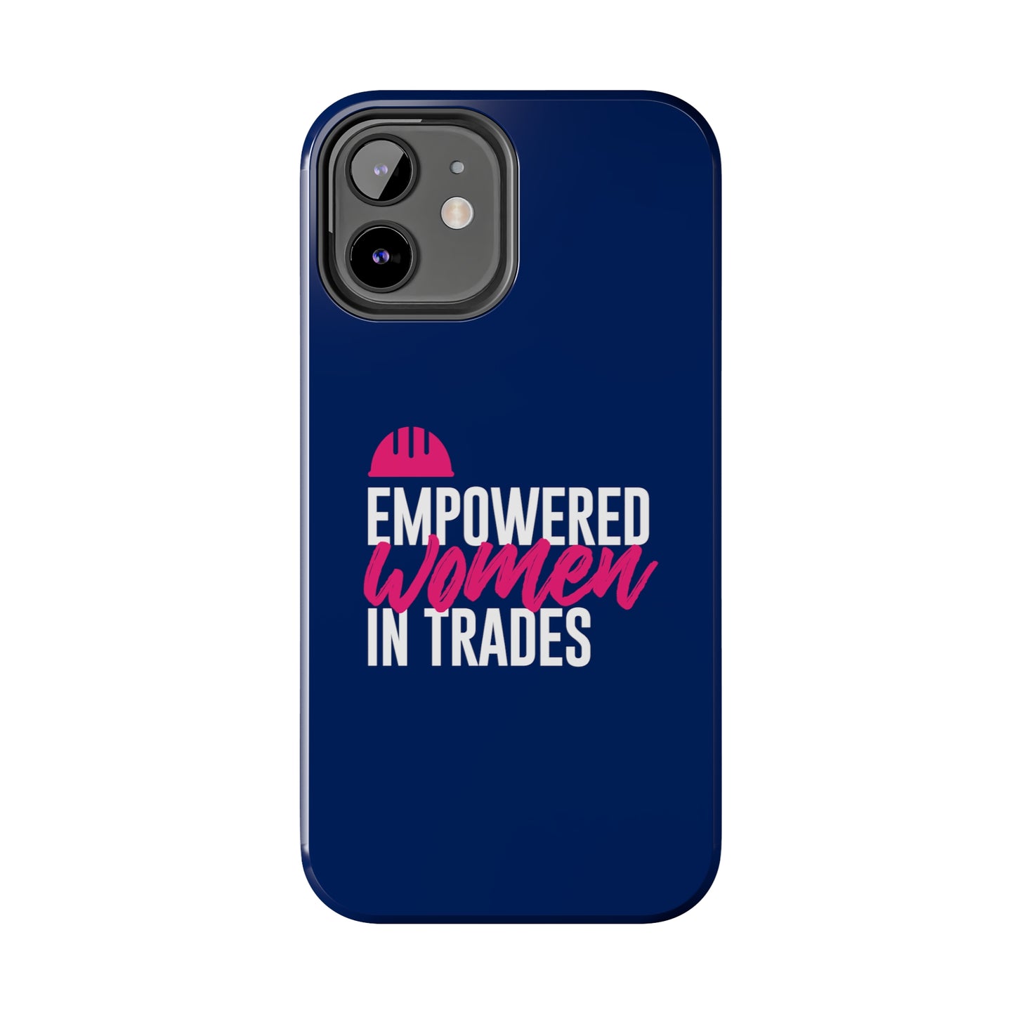 Empowered Tough Phone Cases