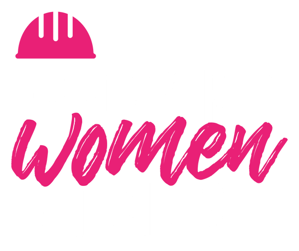 Empowered Women in Trades